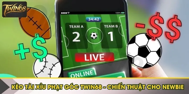 Kèo tài xỉu phạt góc Twin68